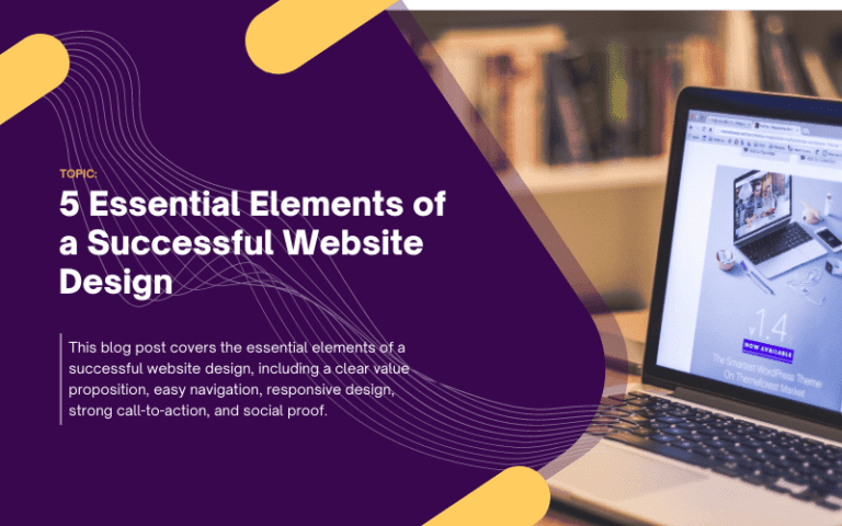 5 Essential Elements of a Successful Website Design